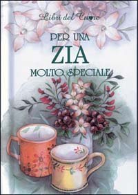 Per una zia molto speciale