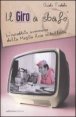 Il Giro a sbafo - L'incredibile scommessa della Maglia Rosa in bolletta