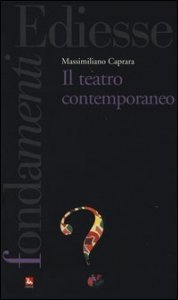 Il teatro contemporaneo