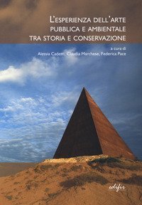 L'esperienza dell'arte pubblica e ambientale tra storia e conservazione