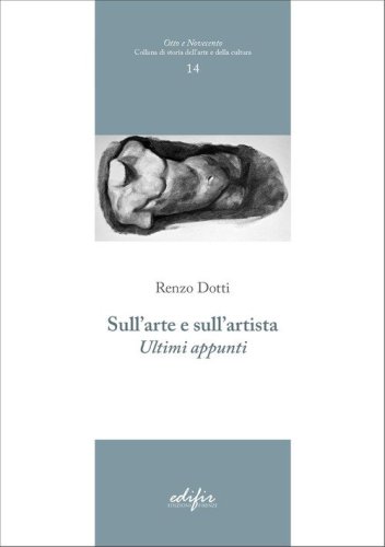 Sull'arte e sull'artista. Ultimi appunti