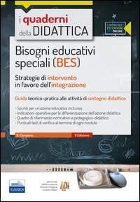 Bisogni educativi speciali (BES). Strategie di intervento in favore dell'integrazione