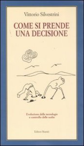 Come si prende una decisione