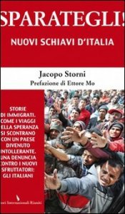 Sparategli! Schiavi D`italia