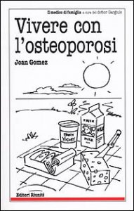 Vivere con l'osteoporosi