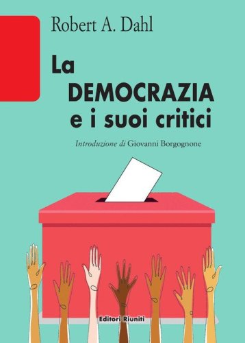 La democrazia e i suoi critici