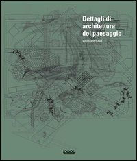 Dettagli di architettura del paesaggio