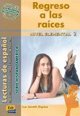 Regreso A Las Raices (colombia)