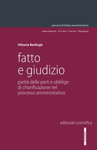 Fatto E Giudizio Parita` Delle Parti E Obbligo Di Chiarificazione (...)