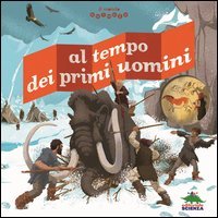 Al tempo dei primi uomini. Il mondo animato