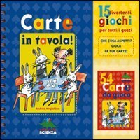 Carte in tavola!