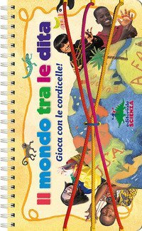 Il mondo tra le dita