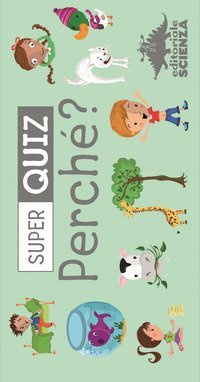 Perch&eacute;? Super quiz