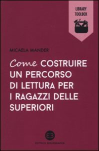 Come costruire un percorso di lettura per i ragazzi delle superiori