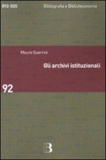 Gli archivi istituzionali - Open access, valutazione della ricerca e diritto d'autore