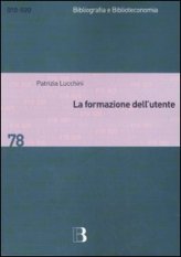 La formazione dell'utente - Metodi e strategie per apprendere la biblioteca