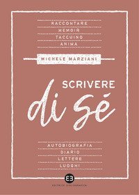 Scrivere di s&eacute;