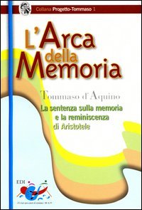 L'arca della memoria - La sentenza sulla memoria e la riminiscenza di Aristotele