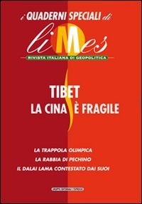Quaderni Speciali Limes Tibet La Cina E Fragi
