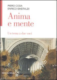 L'anima e la mente - Un tema a due voci