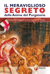 Il meraviglioso segreto delle anime del purgatorio