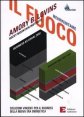 Reinventare il fuoco - Soluzioni vincenti per il business della nuova era energetica