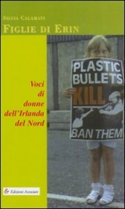 Figlie di Erin - Voci di donne dell'Irlanda del Nord
