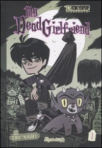 Appuntamento con il destino - My dead girlfriend. Vol. 1