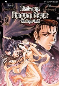 Blade of the phantom master - Vol. 6