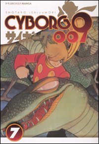 Cyborg 009 - Vol. 7