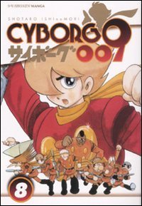 Cyborg 009 - Vol. 8