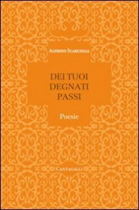 Dei tuoi degnati passi