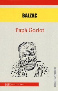 Pap&agrave; Goriot