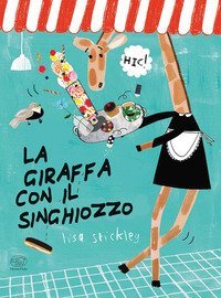La giraffa con il singhiozzo