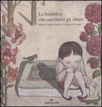 La bambina che ascoltava gli alberi