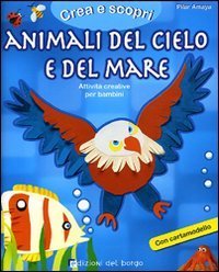 Animali del cielo e del mare. Con cartamodello