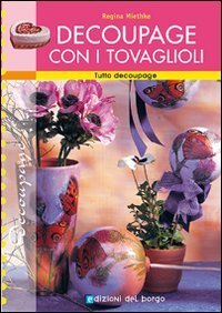 D&eacute;coupage con i tovaglioli