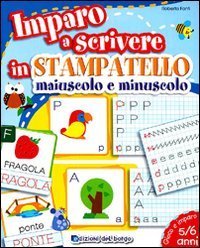 Imparo a scrivere in stampatello maiuscolo e minuscolo