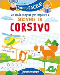 Un modo semplice per imparare a scrivere in corsivo