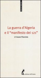 La guerra d'Algeria e il &laquo;manifesto dei 121&raquo;