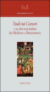 Studi sui cantari e su altri testi italiani fra Medioevo e Rinascimento