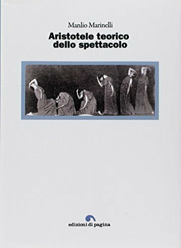 Aristotele teorico dello spettacolo
