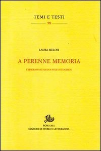 A perenne memoria. L'epigrafia italiana nell'Ottocento