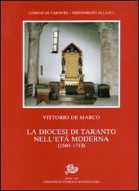 La diocesi di Taranto nell'et&agrave; moderna (1560-1713)