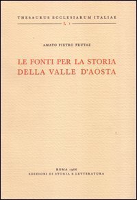 Le fonti per la storia della Valle d'Aosta