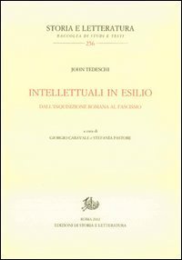 Intellettuali in esilio. Dall'Inquisizione romana al fascismo