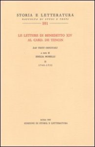 Le lettere di Benedetto XIV al card. De Tencin. Dai testi originali