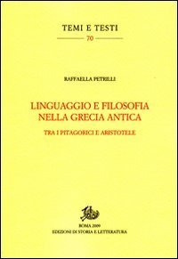 Linguaggio e filosofia nella Grecia antica. Tra i pitagorici e Aristotele
