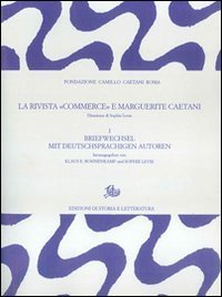 La rivista &laquo;Commerce&raquo; e Marguerite Caetani