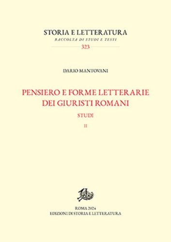 Pensiero e forme letterarie dei giuristi romani. Studi